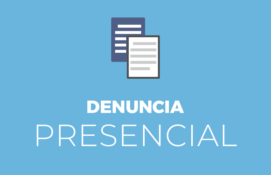 Denuncia presencial
